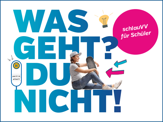 Was geht? Du nicht! - SchlauVV SaarVV Schüler Abo